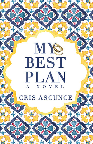 My Best Plan by Cris Ascunce