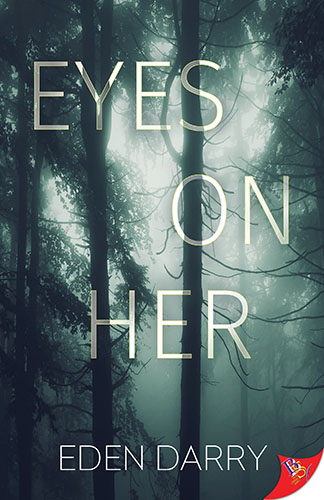 Eyes On Her by Eden Darry