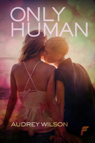 Only Human by Audrey Wilson