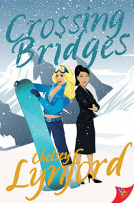 Crossing Bridges by Chelsey Lynford