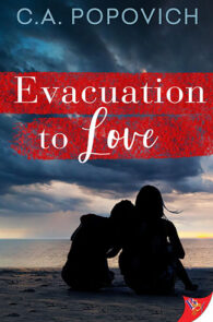 Evacuation to Love by C.A. Popovich