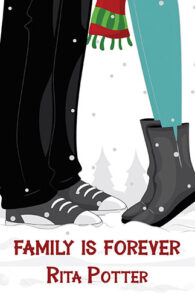 Family is Forever by Rita Potter