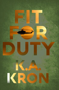 Fit for Duty by K.A. Kron