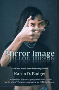 Mirror Image by Karen D. Badge