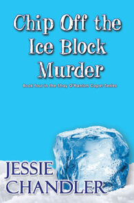 Chip Off the Ice Block Murder by Jessie Chandler